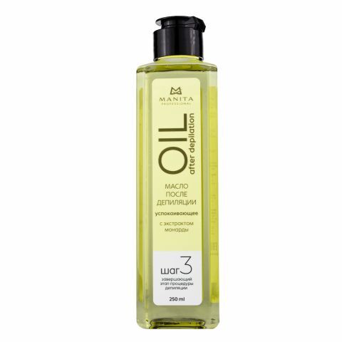 Масло MANITA после депиляции успокаивающее с экстрактом монарды "ШАГ 3" 250 ml